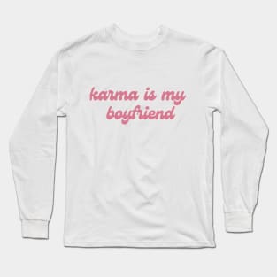 karma swiftie slogal Long Sleeve T-Shirt